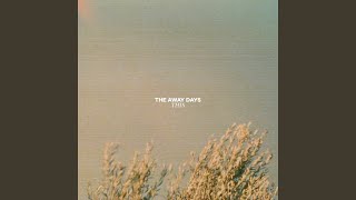 Video thumbnail of "The Away Days - Calm Your Eyes (Acoustic)"