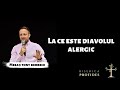 Toni Berbece: La ce este Diavolul alergic