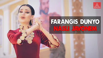 Farangis Dunyo - Nasli Javonem