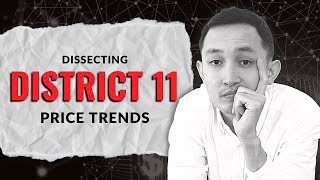 District 11 Price Trends Analysis | Singapore Property Market Update