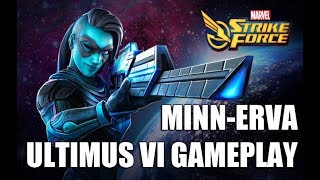 Minn-Erva Ultimus VI Raid Gameplay - Marvel Strike Force