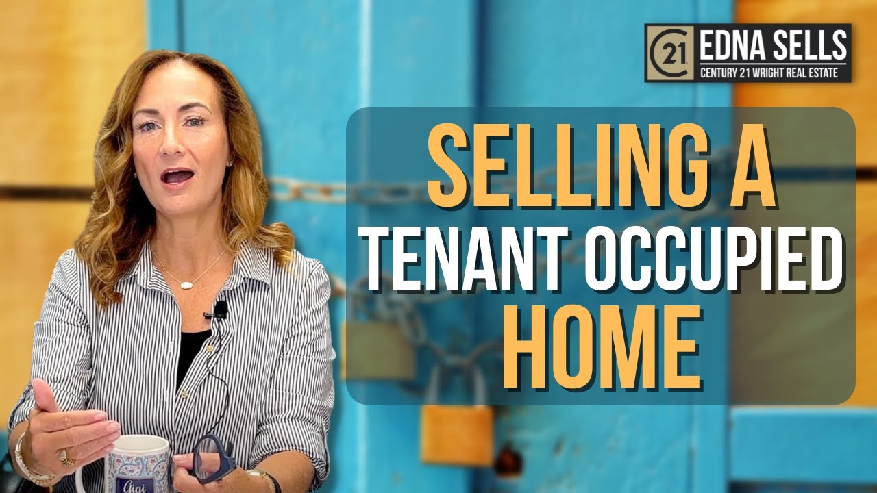 Tuesday Real Estate Tips Selling Property With Tenant Occupants Edna Kimble YouTube