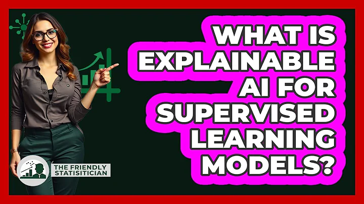 What Is Explainable AI For Supervised Learning Models? - The Friendly Statistician