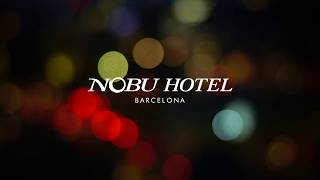 Skyhigh dining and world famous cuisine await at Nobu Hotel Barcelona