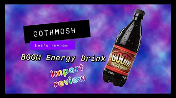 BOOM Energy Drink Import Review