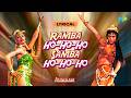 Ramba Ho Ho Ho Samba Ho Ho Ho - Lyrical | Armaan & Usha