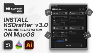 How to install KSDrafter V3 Plugin in MacOS installation guide for Adobe Illustrator 2025, 2024 M1