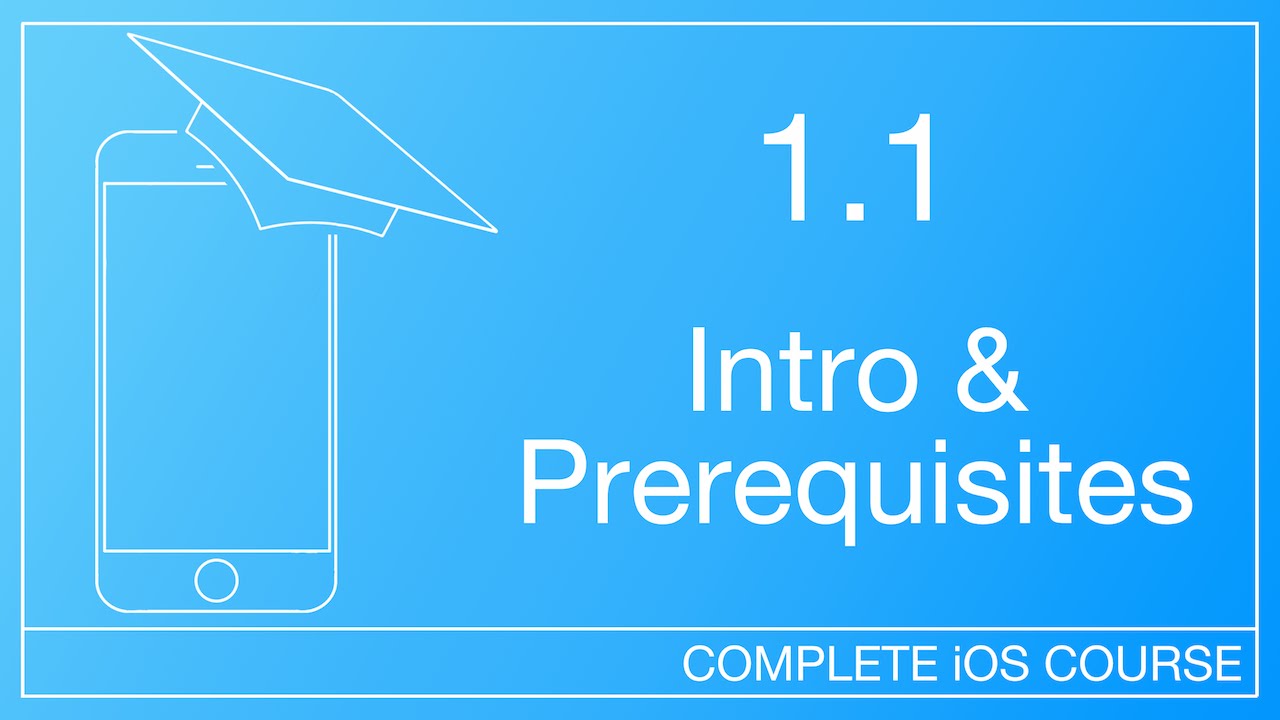 How to start developing ios apps 1 1 intro prerequisites how to