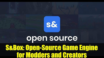 S&Box: Open-Source Game Engine for Modders and Creators