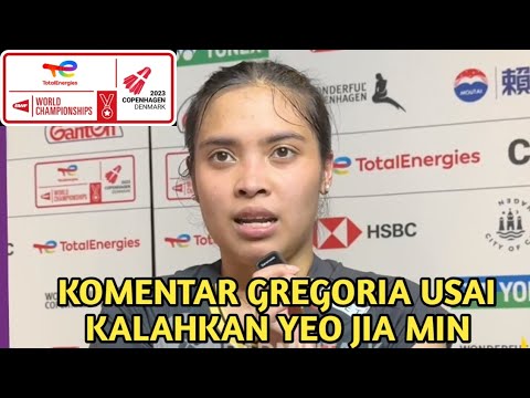 KOMENTAR GREGORIA USAI MELAJU KE BABAK 16 BESAR KEJUARAAN DUNIA 2023