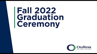 Oulton College Fall 2022 Graduation Ceremony