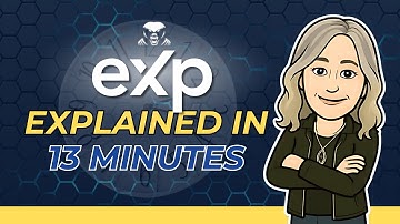 eXp Explained in 13 Minutes