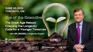 Great Age Reboot: Cracking the Longevity Code with Dr. Michael Roizen, Health & Longevity Expert