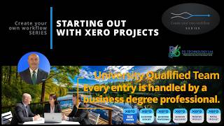 STARTING OUT WITH XERO PROJECTS