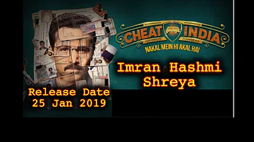 Cheat India Movie Emraan Hashmi - Shreya Dhanwanthary Upcoming 2019