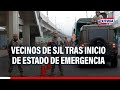 🔴🔵Vecinos de SJL opinan sobre inicio del Estado de Emergencia en su distrito