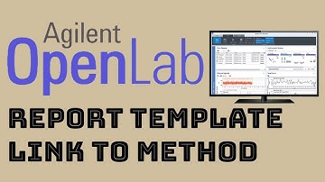 Agilent OpenLab CDS | How to Link Report Template to Method