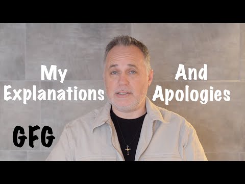 My Explanations And Apologies
