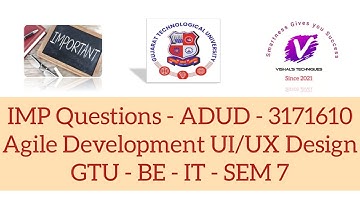 GTU IMP Question of AD&UD - 3171610 | Agile Development & UI/UX Design | Question Bank ADUD IT SEM 7