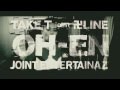 "OH-EN" TAKE-T joint 卍LINE MV