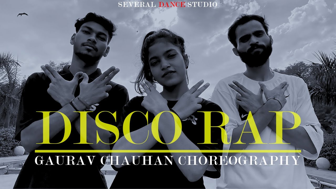 DISCO RAP|DIVINE|GAURAV CHAUHAN CHOREOGRAPHY|SEVERAL DANCE STUDIO|SDS