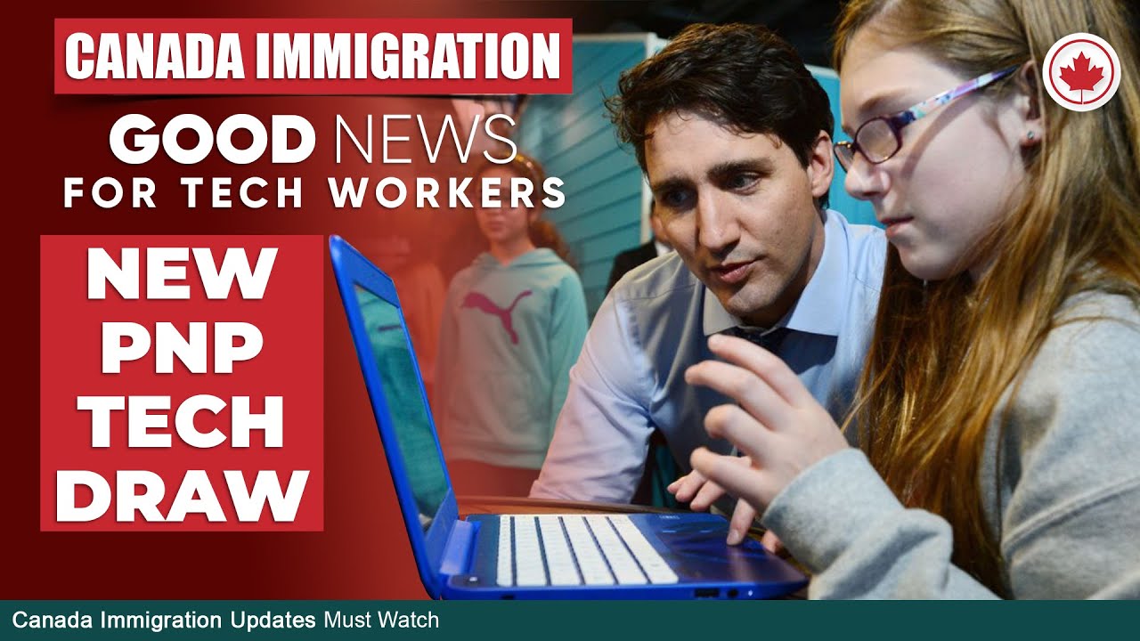 Good News for Skilled Tech Worker : New PNP Draw | IRCC | Canada ...