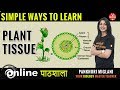 BIOLOGY | Learn Plant Tissue Concept In Just 30 Minutes | By Pankhuri