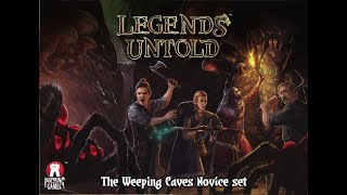 Legends Untold: Weeping Caves Novice Set - Full Solo Playthrough
