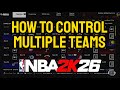 NBA 2K26 How to play with multiple teams in MyNBA