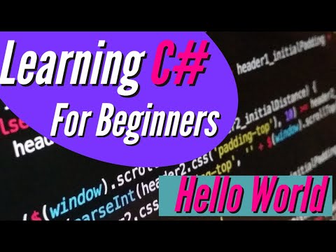 Hello World - Learning C# For Beginners Lesson 1