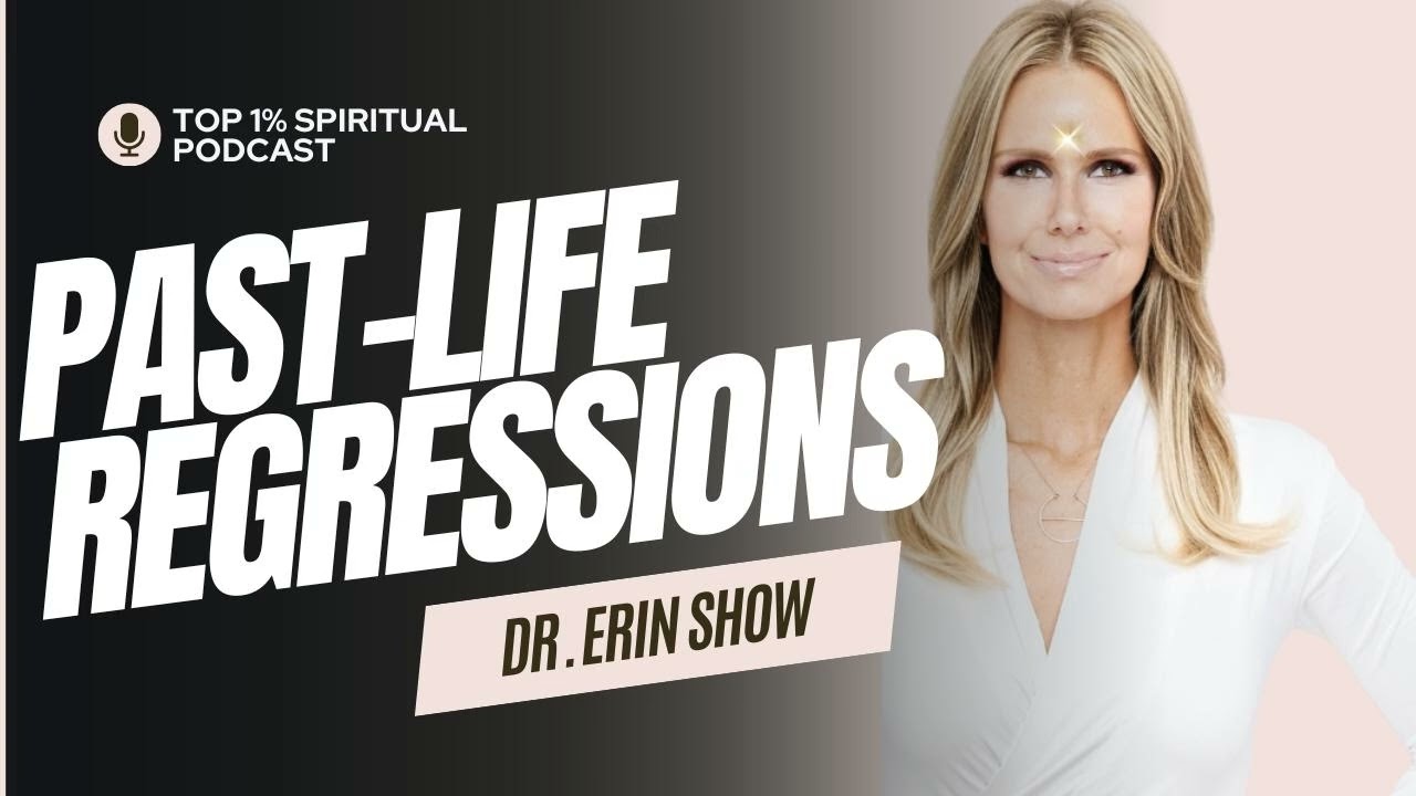 Past-Life Regressions | Why, How, & What