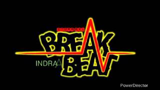 Indra axl - 2k15 How Do you Do BreakBeat
