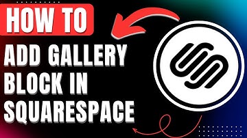 How to Add Gallery Block in Squarespace 2025 Easily