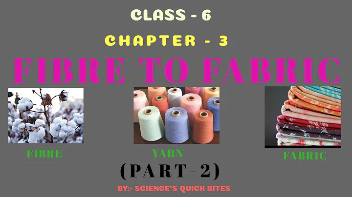 FIBRE TO FABRIC (PART-2) PLANT FIBRES JUTE CLASS-6 SCIENCE CHAPTER-3 with handwritten notes