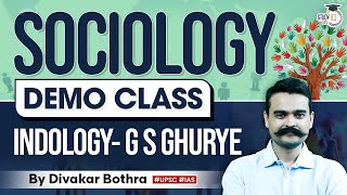 Sociology Demo Class | INDOLOGY | G S Ghurye | StudyIQ IAS