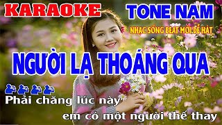 Người Lạ Thoáng Qua  Karaoke Tone Nam Nhạc Sống Beat Mới Dễ Hát 2023