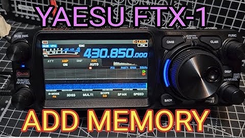 Yaesu FTX-1 Add Memory Channel & Name