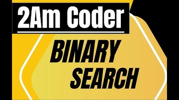 #1 BinarySearch Algorithm | DSA Playlist in 2024 | 2am coder