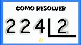 224 divided by 2 | how to do division