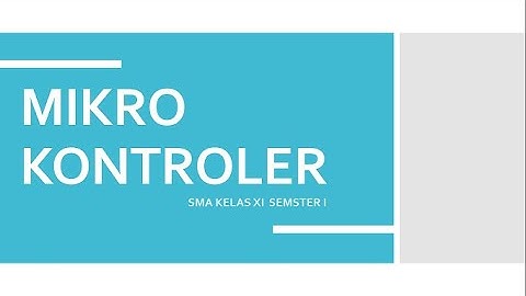 MIKROKONTROLER (MATERI INFORMATIKA KELAS XI SMA)