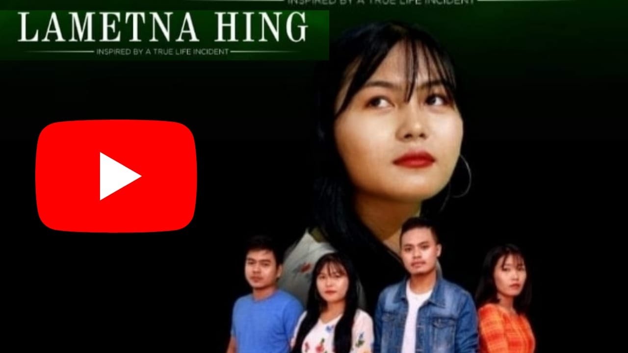 LAMETNA HING 2020 - FULL MOVIES (Eng Sub Title) | Paite Movie