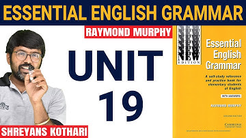 #19 Essential English Grammar by Raymond Murphy | Raymond Murphy English Grammar (Unit 19)