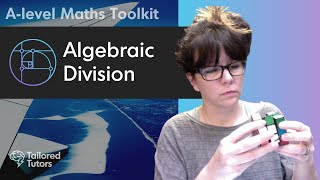 Algebraic Division Made Easy - The Maths Toolkit