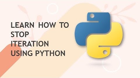 Python Iterators _ Stop Iteration