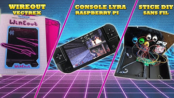 Wipeout vectrex, une console a base de pi et un joystick DIY :)