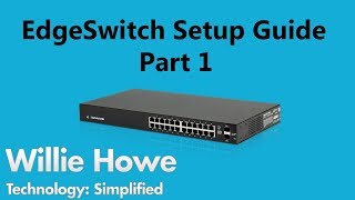 EdgeSwitch Setup Guide - 1