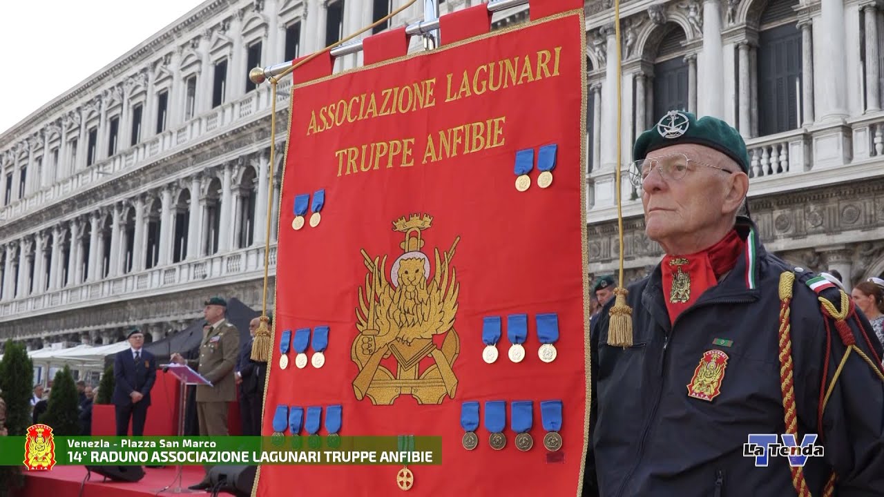14° Raduno Nazionale Lagunari Truppe Anfibie - Piazza San Marco - Venezia