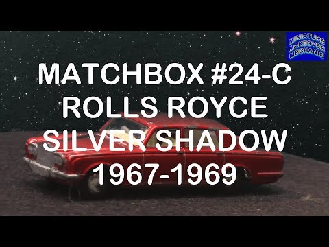 matchbox-#24-c-rolls-royce-silver-shadow-restoration!