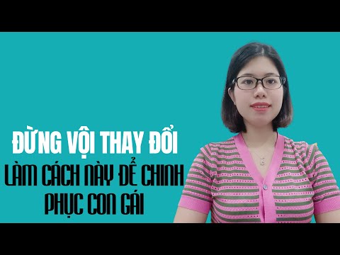 Video: Con Gái, Bản Thân Bạn Làm Hư đàn ông