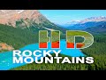 THE ROCKY MOUNTAINS | CANADA - A TRAVEL TOUR - HD 1080P